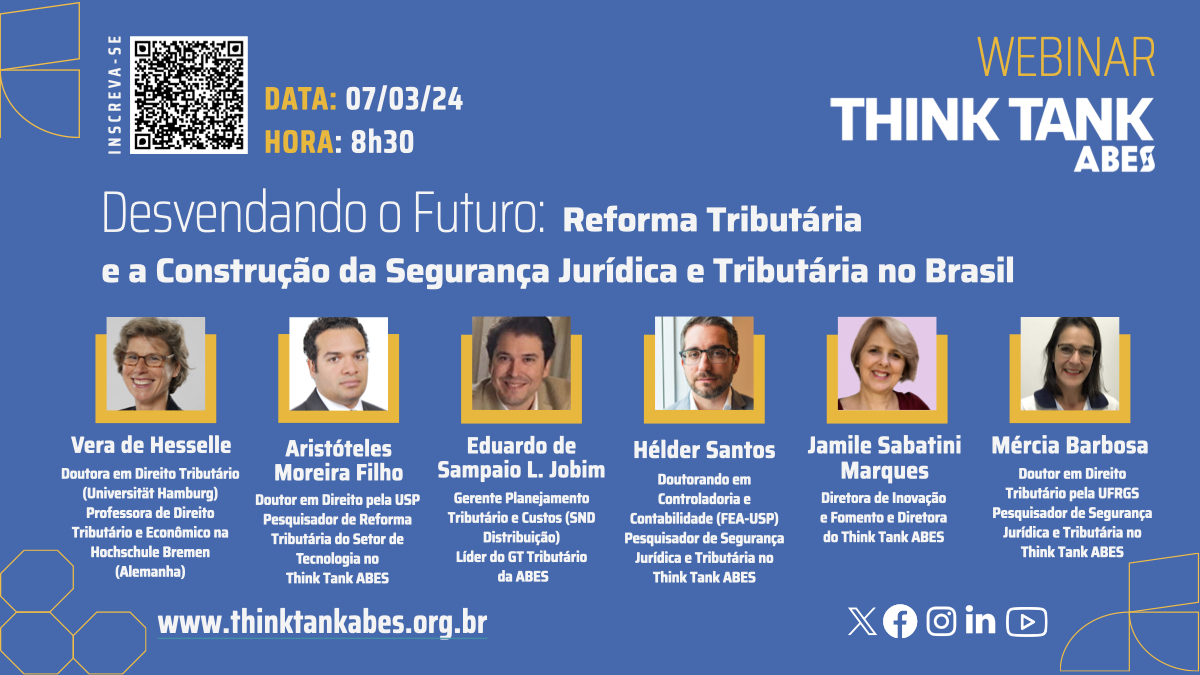 ABES organiza webinar sobre o futuro da Reforma Tributária no Brasil, agendado para 07/03