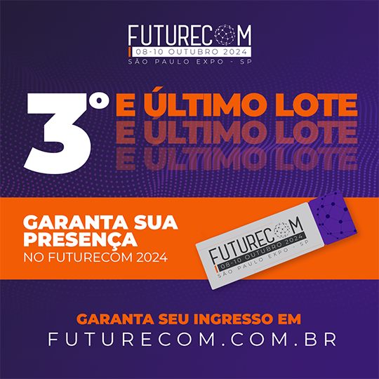 Futurecom 2024 - 08 a 10/10 - São Paulo (SP)