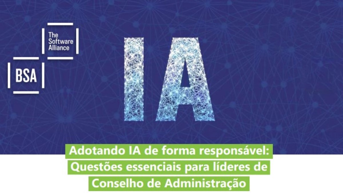 ABES e BSA lançam guia sobre IA responsável endereçado aos líderes de Conselhos de Administração