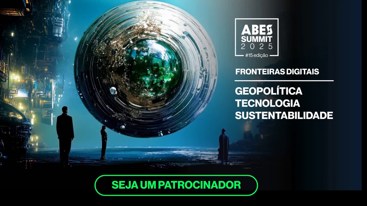 “Geopolítica, Tecnologia e Sustentabilidade” é o tema central do ABES Summit 2025
