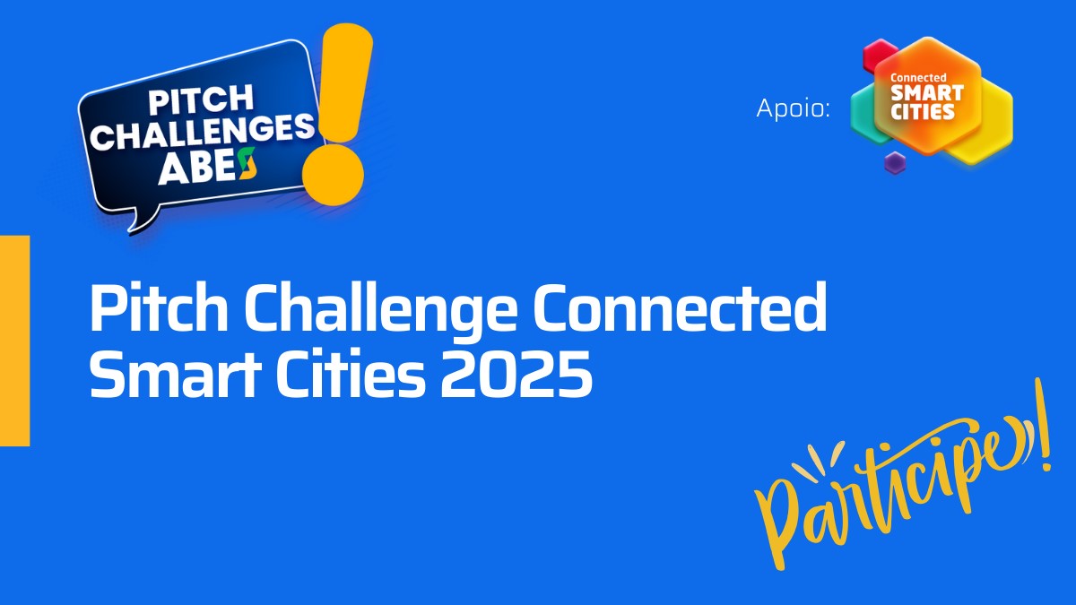 ABES lança Pitch Challenge Connected Smart Cities 2025 para impulsionar inovação na gestão pública
